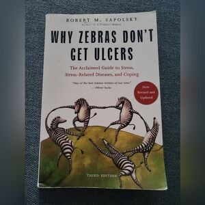 "Why Zebras Don't Get Ulcers" book